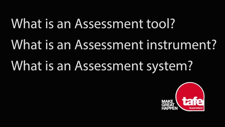 What is an Assessment tool? What is an Assessment instrument? What is ...