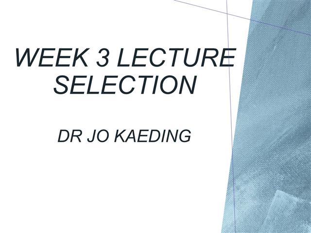 Week 3. Lecture. Part 1. Selection