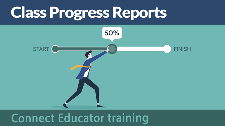 Class Progress Reports