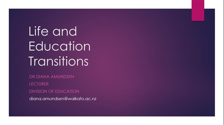 HMDEV100 & TEEDU102 Life Education Transitions (Diana Amundsen)