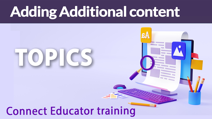 Additional content: Adding and managing topics